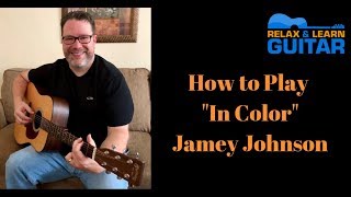 How to Play quotIn Colorquot by Jamey Johnson [upl. by Nahpos]