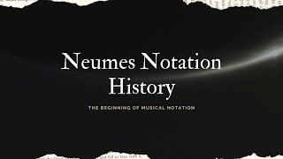 Neumes Notation History  Jessica Osmond [upl. by Alten]