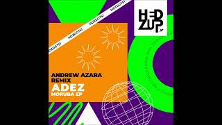 ADEZ NL  Cut The Glow Andrew Azara Remix HEDZUP RECORDS [upl. by Anazraf]