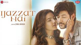 Ijazzat Hai  Shivin Narang amp Jasmin Bhasin  Raj Barman Sachin Gupta Kumaar  Zee Music Originals [upl. by Yremogtnom]