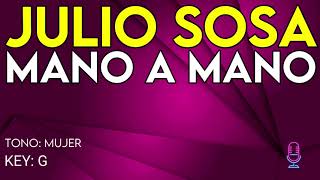 Julio Sosa  Mano A Mano  Karaoke Instrumental  Mujer [upl. by Oirasan982]