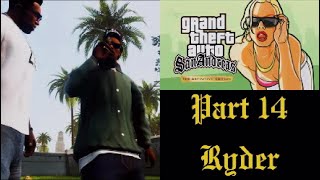 GTA San Andreas DE  Ryder Missions and Burglary Missions  Full Platinum Walkthrough Part 14 [upl. by Cami]