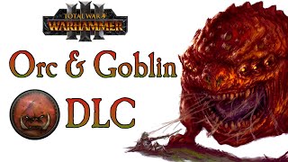 Orcs amp Goblins DLC Predictions [upl. by Arolf]