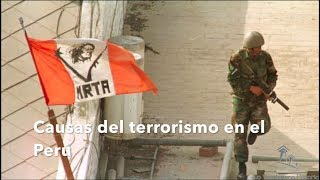 Causas del terrorismo en el Perú [upl. by Epps268]