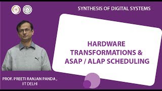 Hardware Transformations amp ASAP  ALAP Scheduling [upl. by Bobine]