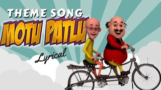 Motu Aur Patlu Ki Jodi  मोटू और पतलू की जोड़ी  Theme Song  Lyrical  Kids Songs [upl. by Kitti905]