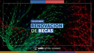 Taller Renovaciones Becas Chile [upl. by Iormina]