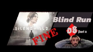 Silent Hill 2 Blind run Ep08 Part 2  Eccoti finalmente [upl. by Anar]