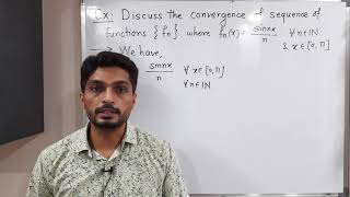 Sequence of Real Valued Functions  Lecture 8  Example of Uniformly Convergent Sequence of Function [upl. by Donnell]