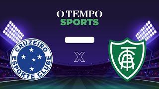 CRUZEIRO x AMÉRICA  Acompanhe AO VIVO a partida pelo Campeonato Brasileiro [upl. by Lecrad221]