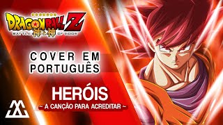 Dragon Ball Z A Batalha dos Deuses  Heróis  a canção para acreditar [upl. by Aihtniroc]