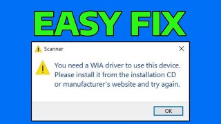 How To Fix You Need a WIA Driver Scanner in Windows [upl. by Ellevel]