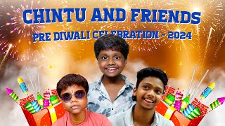 Chintu and Friends Pre Diwali Celebration💥🎆🧨  Velujazz [upl. by Solana]