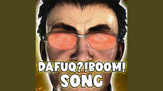 DAFUQBOOMBOOM SONG [upl. by Zimmerman]