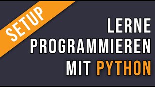 Willst du Programmieren lernen  Python Tutorial [upl. by Barris]