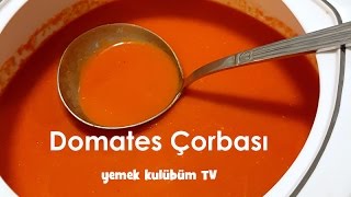 Domates Çorbası Tarifi Nasıl Yapılır [upl. by Buke]