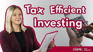 TaxEfficient Investing Strategies [upl. by Katalin15]