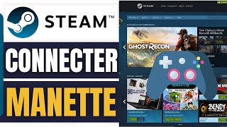 Comment Connecter Une Manette Sur Steam 2024 [upl. by Kristo169]