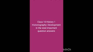 Class 10 History 1 Historiography Development in the west important question answers shorts [upl. by Otis244]