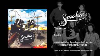 Smokie  Tomorrow [upl. by Dimitry]