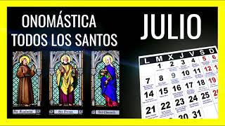 Calendario de Santos Julio 2022  Santoral Católico por días  Santo de Hoy  Onomástica [upl. by Norvall]