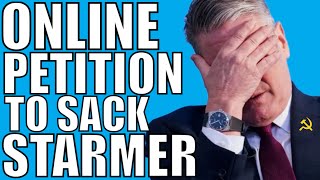 Online Petition To Sack Starmer [upl. by Nahtiek]