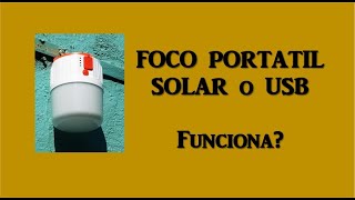 Reseña FOCO Portátil SOLAR o USB Si FUNCIONA [upl. by Brandes]