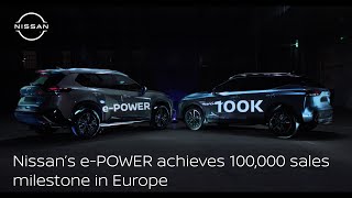 Nissans ePOWER Achieves 100000 Sales Milestone in Europe [upl. by Leiahtan]