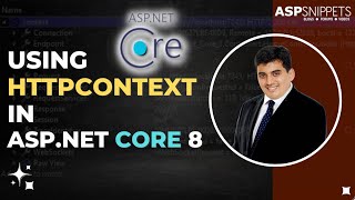 Using HttpContext in ASPNet Core 8 [upl. by Gershom377]