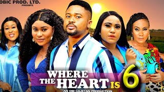 WHERE THE HEART IS SEASON 6New Movie Mike Godson Rosabelle Andrews  Latest 2024 Nollywood Movie [upl. by Akemak]