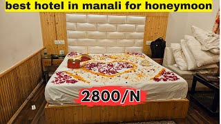 best hotel in manali for honeymoon  Hotel Himgiri  Mall road [upl. by Ellevehc]