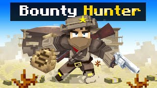 Im The Best Bounty Hunter in Minecraft [upl. by Thalassa182]