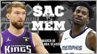 Sacramento Kings vs Memphis Grizzlies Full Game Highlights  Mar 18  2024 NBA Season [upl. by Adnarram]