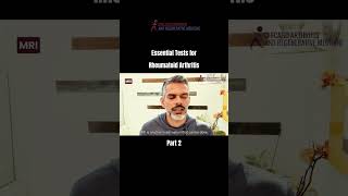 Essential tests for Rheumatoid Arthritis  PART 2 [upl. by Eneleahs]