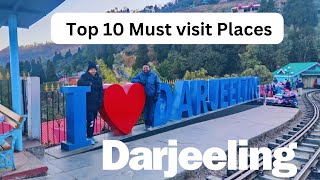 Top 10 Must visit Places in Darjeeling [upl. by Xeno]