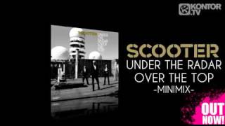 Scooter  Under The Radar Over The Top Minimix [upl. by Dorcia]