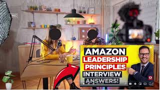 Amazon Leadership Principles Interview Questions and Answers  Amazon Leadership Career Guide [upl. by Koetke99]