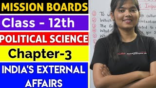 CH3 INDIAS EXTERNAL AFFAIRS  CLASS 12TH POLITICAL SCIENCE  STUDYSHIP WITH KRATI 2 [upl. by Aw490]