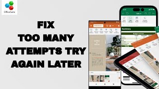 How To Fix And Solve Too Many Attempts Try Again Later On OfficeSuite App  Final Solution [upl. by Eenafets]