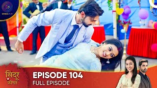 Sindoor Ki Keemat  The Price of Marriage Episode 104  English Subtitles [upl. by Einhpad]