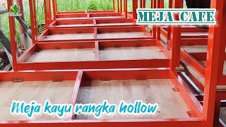 Meja kayu rangka hollow  Meja cafe [upl. by Ondine]