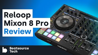 Reloop Mixon 8 Pro Review Worth The Wait  Beatsource Tech [upl. by Oijres948]