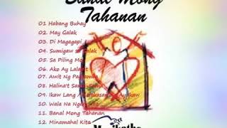 Banal Mong Tahanan Full Album [upl. by Efron]