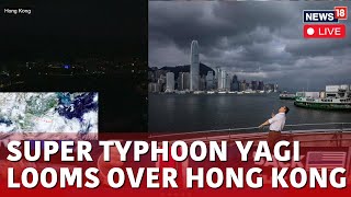 Typhoon Yagi Live Updates  Typhoon Yagi Hong Kong Live News  Victoria Harbor  News18 Live  N18G [upl. by Fayre450]