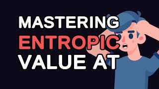 Mastering Entropic Value at Risk EVaR A Comprehensive Guide [upl. by Boatwright]