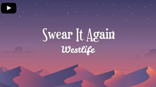 Westlife  Swear It Again Lyrics [upl. by Rheba]