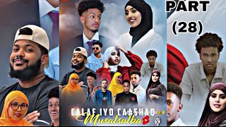 MUSALSALKA CALAF IYO CAASHAQ PART 30 [upl. by Aerdied]