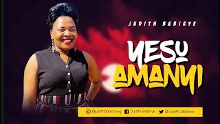 Yesu Amanyi  Judith Babirye Official audio Ugandan Gospel Music [upl. by Neelyad]