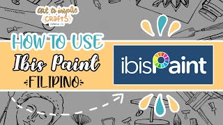 HOW TO USE IBIS PAINT X  Basic Tutorial  TAGALOG [upl. by Enneyehs]