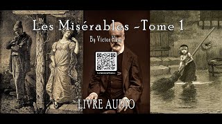 Les Misérables  Tome 1  Victor Hugo  Livre Audio [upl. by Esenwahs]